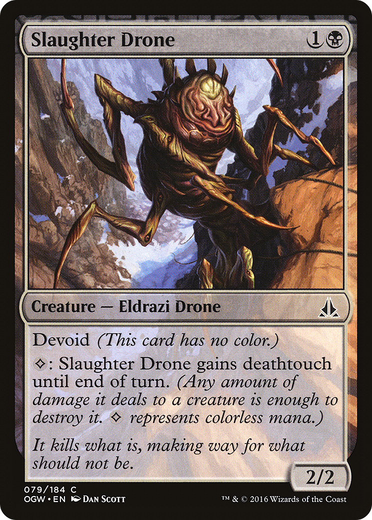 Slaughter Drone (OGW-079) [Oath of the Gatewatch]