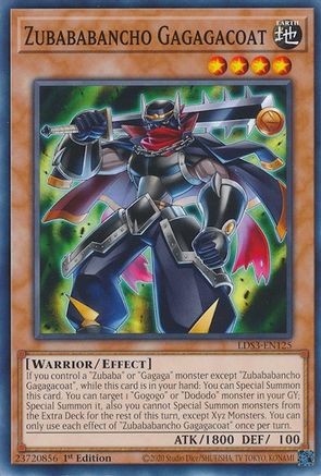 Zubababancho Gagagacoat (Common) (LDS3-EN125) - Legendary Duelists: Season 3 1st Edition