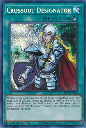 Crossout Designator (Prismatic Secret Rare) (MP22-EN265) - 2022 Tin of the Pharaoh's Gods 1st Edition