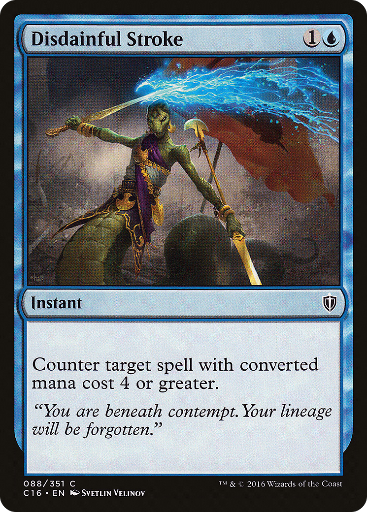 Disdainful Stroke (C16-088) [Commander 2016]