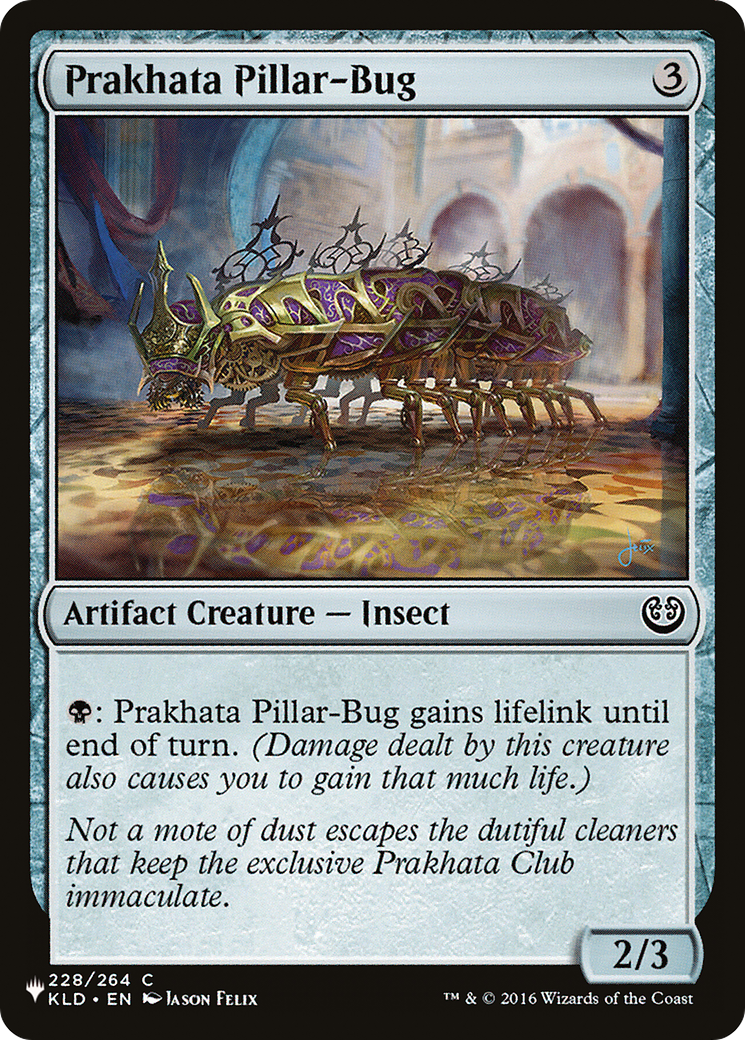 Prakhata Pillar-Bug (LIST-228/264) [The List]