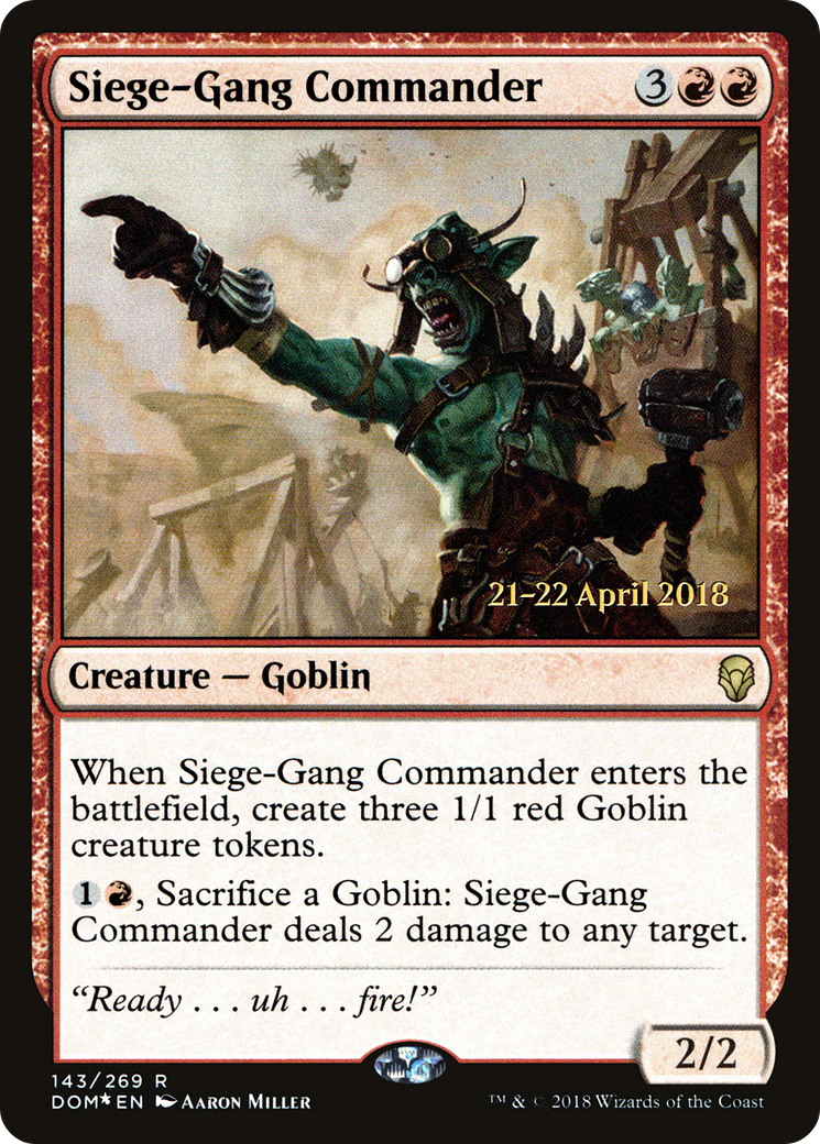 Siege-Gang Commander (PRE-143) [Dominaria Promos] Foil