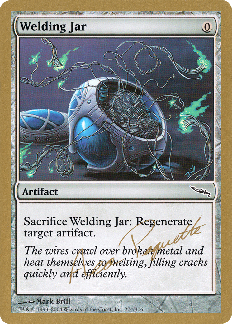 Welding Jar - 2004 Aeo Paquette (MRD) [World Championship Decks 2004]
