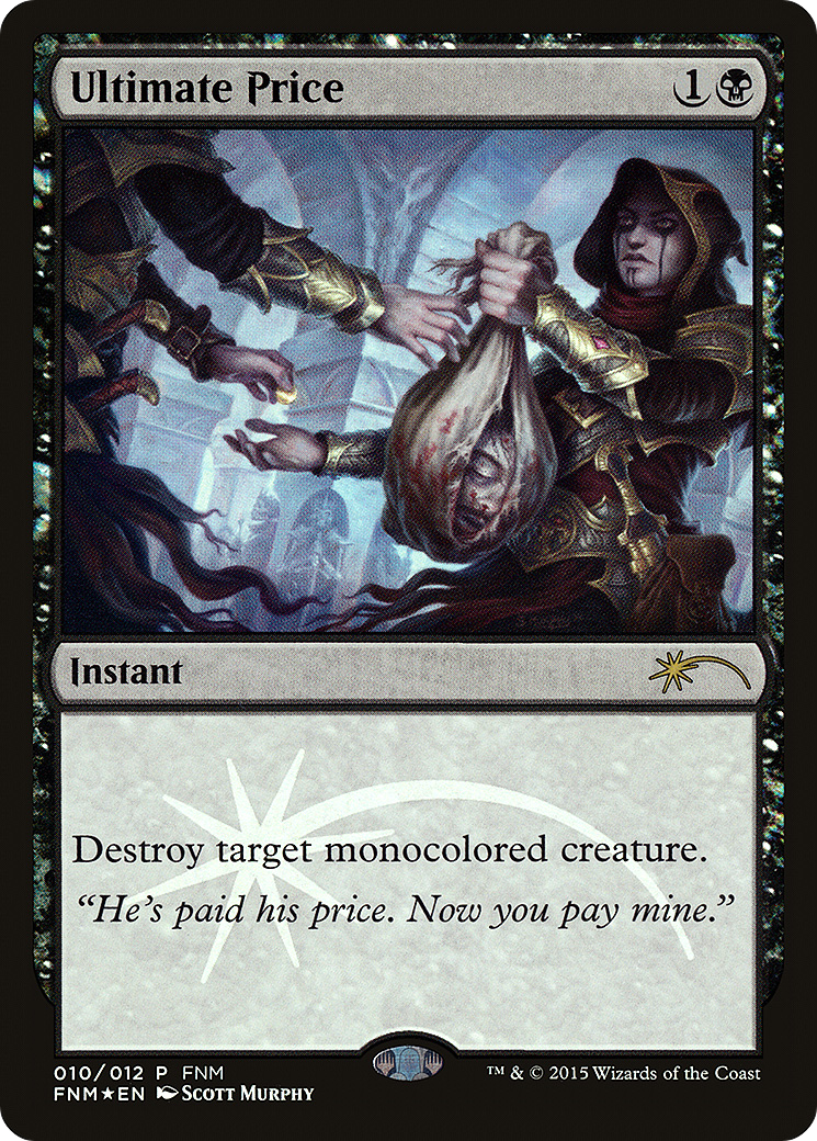 Ultimate Price (FNM-010) [Friday Night Magic 2015] Foil