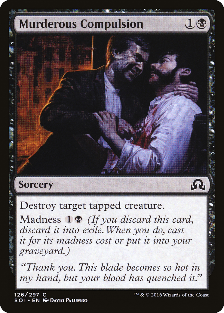 Murderous Compulsion (SOI-126) [Shadows over Innistrad] Foil