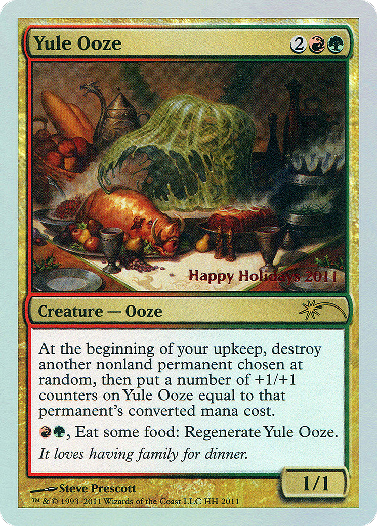 Yule Ooze (SPECIAL-2011) [Happy Holidays] Foil