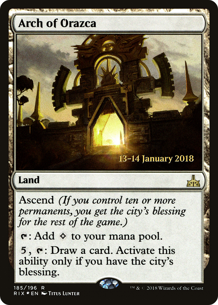 Arch of Orazca (PRE-185) [Rivals of Ixalan Promos] Foil
