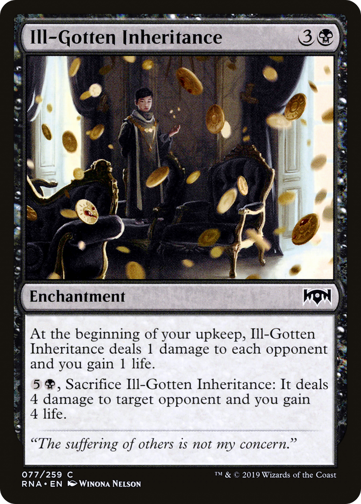 Ill-Gotten Inheritance (RNA-077) [Ravnica Allegiance]