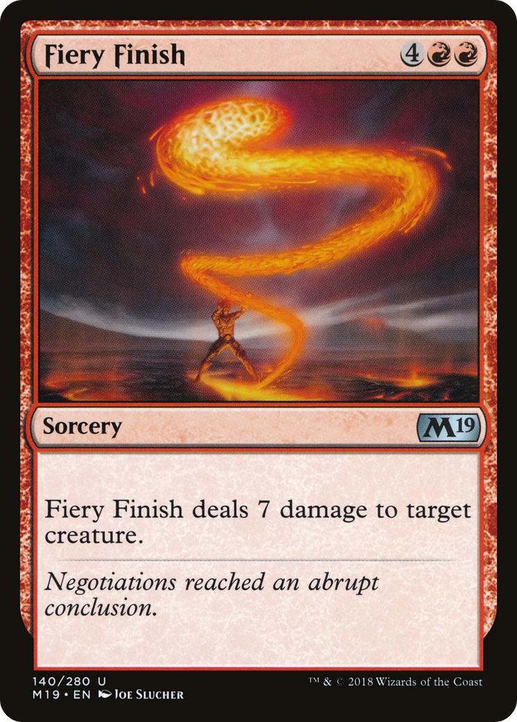 Fiery Finish (M19-140) [Core Set 2019]