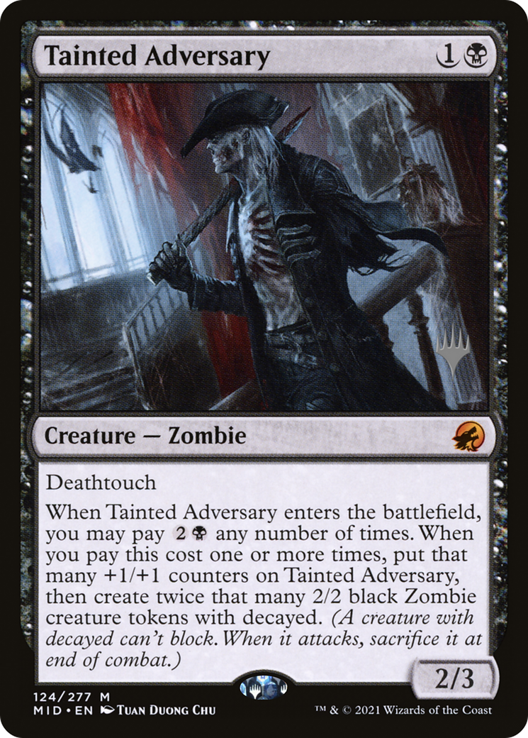 Tainted Adversary (PPMID-124) [Promo Pack: Innistrad: Midnight Hunt Promos]