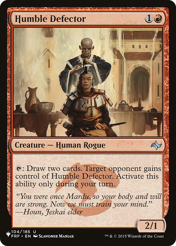 Humble Defector (LIST-104/185) [The List]