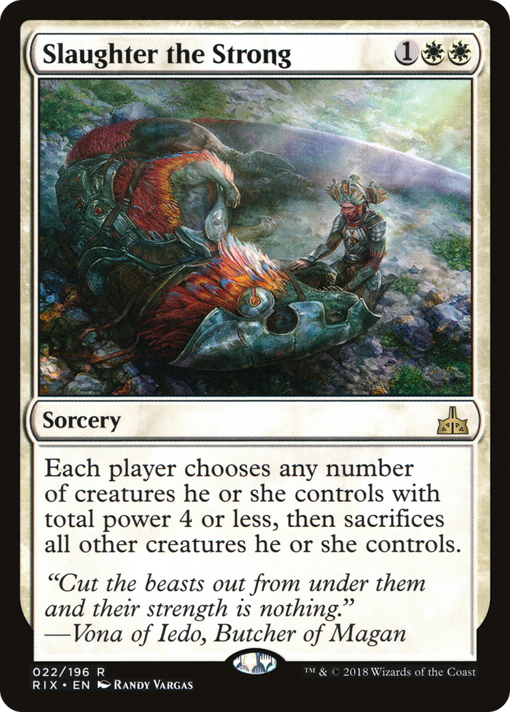Slaughter the Strong (RIX-022) [Rivals of Ixalan]