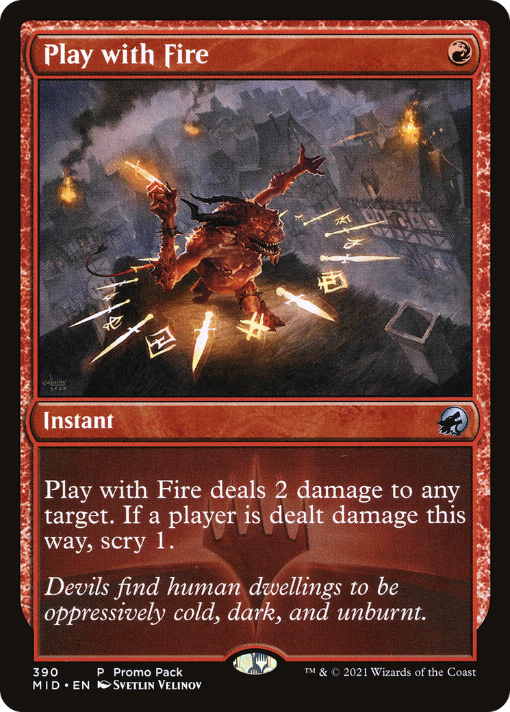 Play with Fire (PPMID-390) [Promo Pack: Innistrad: Midnight Hunt] Foil