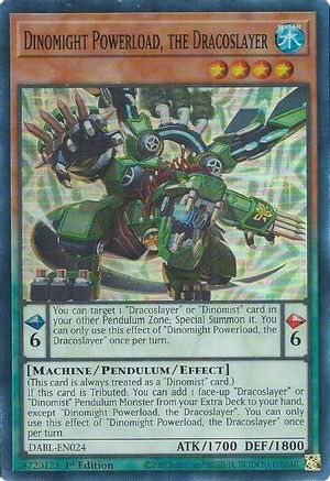 Dinomight Powerload, the Dracoslayer (Super Rare) (DABL-EN024) - Darkwing Blast 1st Edition