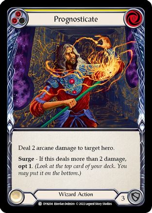 Prognosticate (Yellow) (DYN204) - Dynasty Rainbow Foil