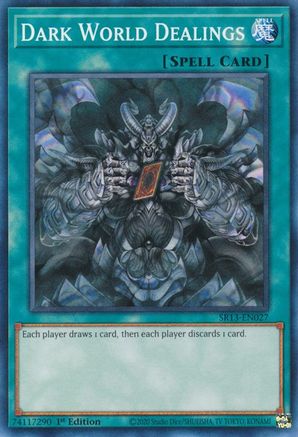 Dark World Dealings (Common) (SR13-EN027) - Structure Deck: Dark World 1st Edition