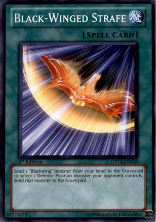 Black-Winged Strafe (Common) (DP11-EN019) - Duelist Pack 11: Crow 1st Edition