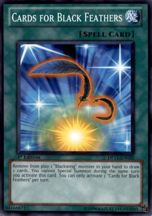 Cards for Black Feathers (Common) (DP11-EN020) - Duelist Pack 11: Crow 1st Edition
