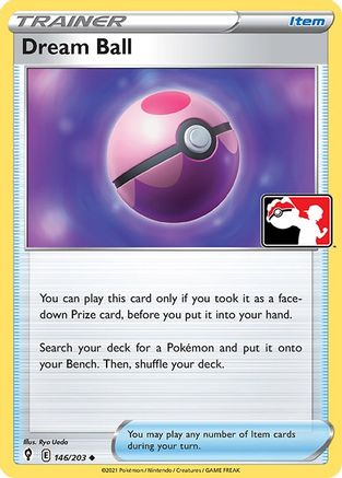 Dream Ball (146/203) [Prize Pack Series Cards] - Uncommon