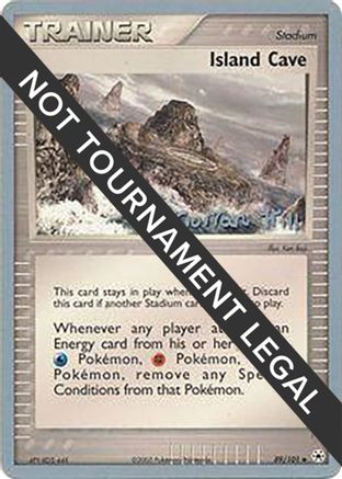 Island Cave - 2005 (Curran Hill) (089/101) [World Championship Decks] - Uncommon