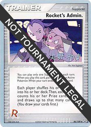 Rocket's Admin. - 2006 (Hiroki Yano) (086/109) [World Championship Decks] - Uncommon