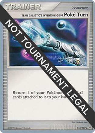 Team Galactic's Invention G-105 Poke Turn - 2009 (Tsubasa Nakamura) (118/127) [World Championship Decks] - Uncommon