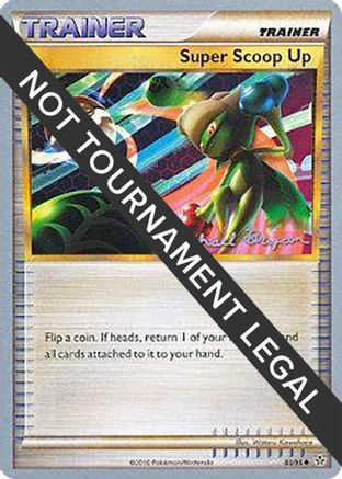 Super Scoop Up - 2010 (Mychael Bryan) (083/95) [World Championship Decks] - Uncommon
