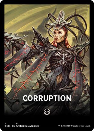 Corruption Theme Card (ONE-003) [Phyrexia: All Will Be One]