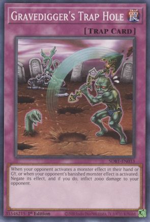 Gravedigger's Trap Hole (Common) (SDBT-EN033) - Structure Deck: Beware of Traptrix 1st Edition
