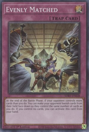 Evenly Matched (Super Rare) (SDBT-EN038) - Structure Deck: Beware of Traptrix 1st Edition