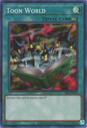 Toon World (Super Rare) (SRL-EN076) - Spell Ruler (25th Anniversary Edition) Unlimited