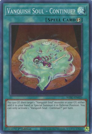 Vanquish Soul - Continue? (Super Rare) (WISU-EN025) - Wild Survivors 1st Edition