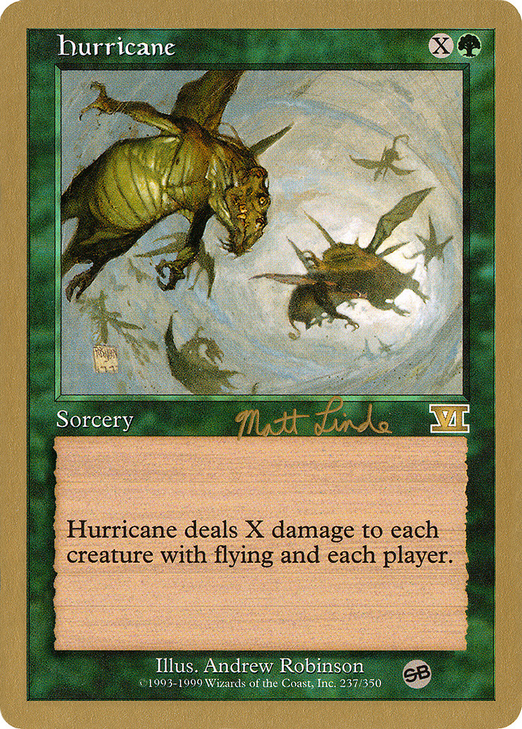 Hurricane - 1999 Matt Linde (6ED) (SB) [World Championship Decks 1999]
