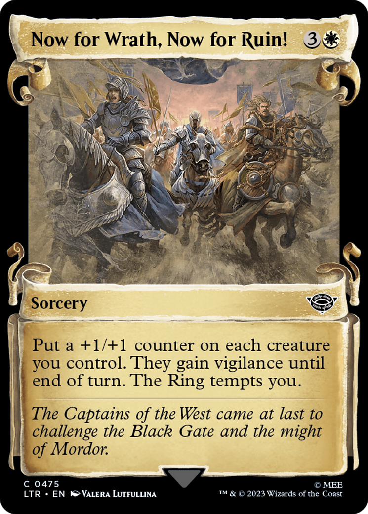 Now for Wrath, Now for Ruin! (Showcase Scrolls) (LTR-475) [The Lord of the Rings: Tales of Middle-earth]