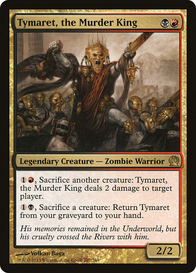 Tymaret, the Murder King (THS-207) [Theros] Foil
