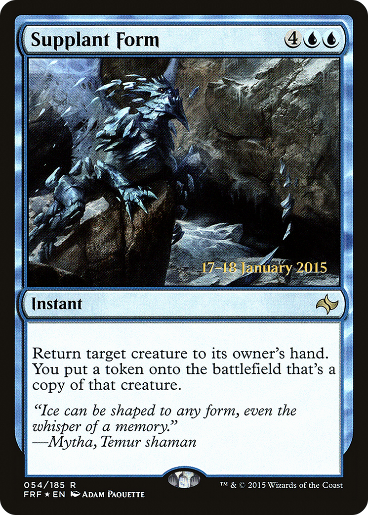 Supplant Form (PRE-054) [Fate Reforged Promos] Foil