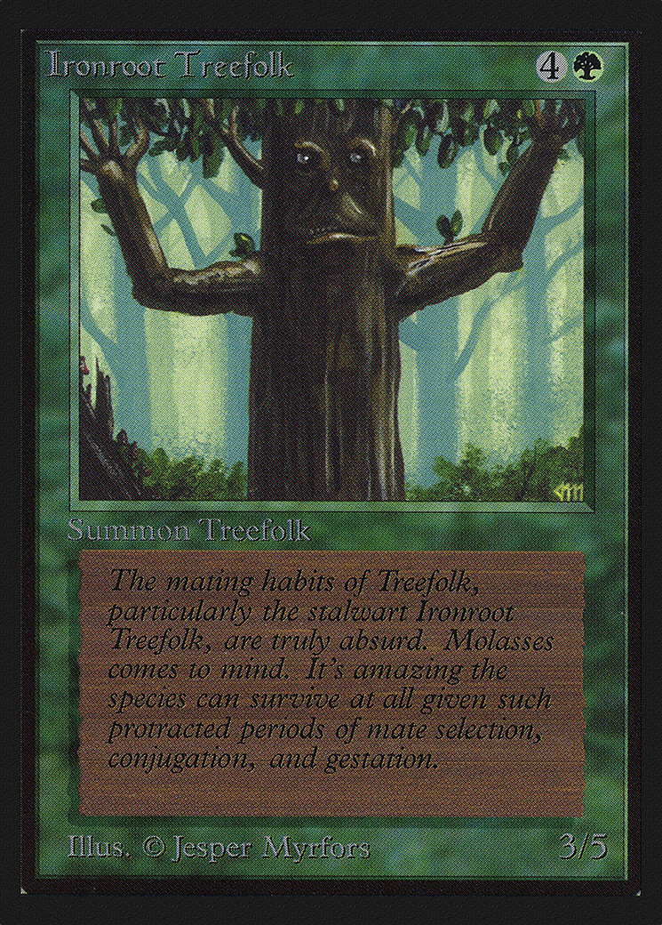 Ironroot Treefolk (IE) [Intl. Collectors' Edition]