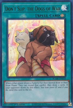 Don't Slip, the Dogs of War (Ultra Rare) (BLMR-EN010) - Battles of Legend: Monstrous Revenge 1st Edition