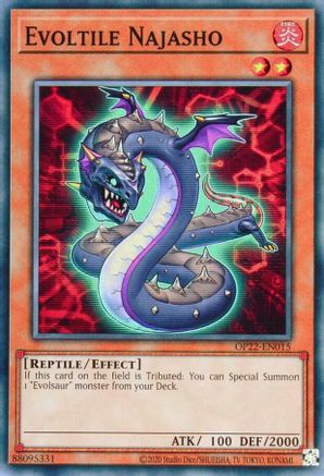 Evoltile Najasho (Common) (OP22-EN015) - OTS Tournament Pack 22 Unlimited