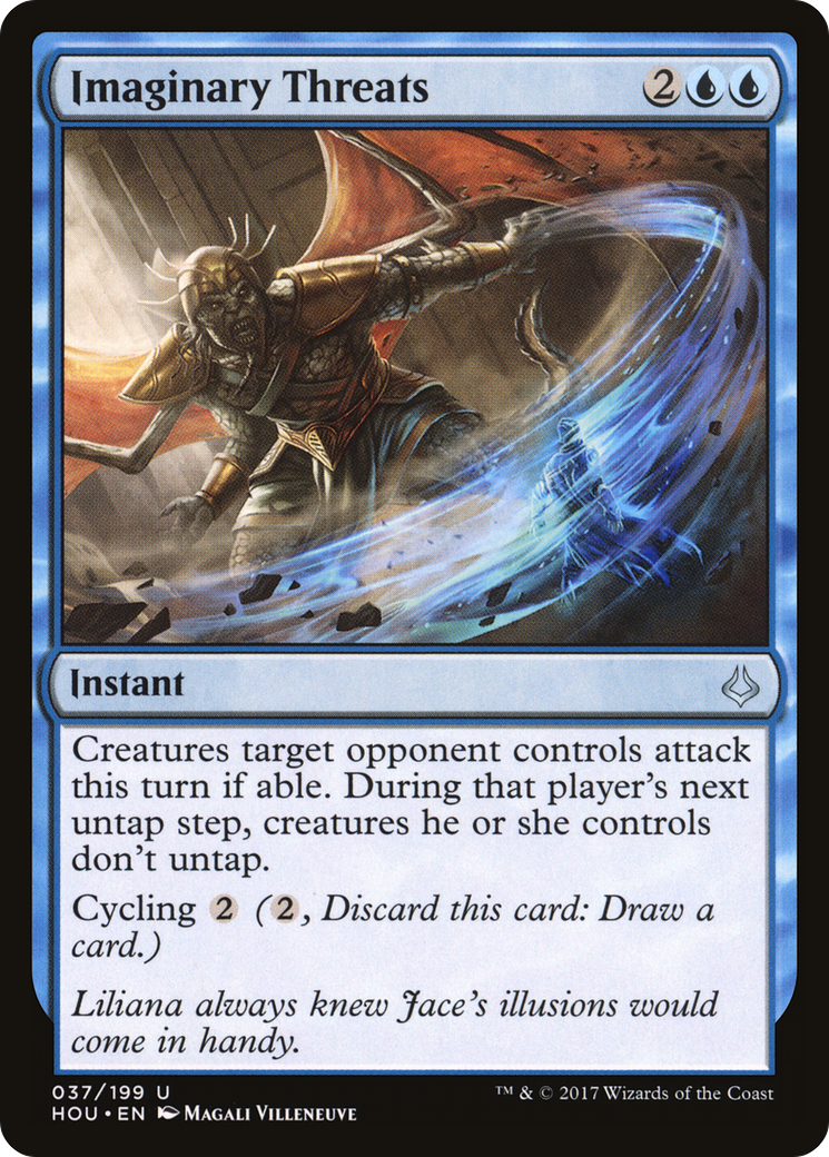 Imaginary Threats (HOU-037) [Hour of Devastation]