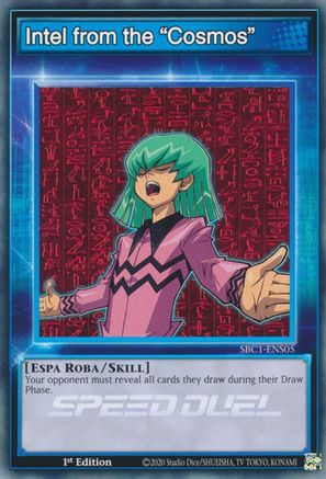 Intel from the "Cosmos" (Common) (SBC1-ENS05) - Speed Duel: Streets of Battle City 1st Edition