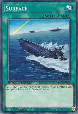 Surface (Common) (SBC1-ENC16) - Speed Duel: Streets of Battle City 1st Edition