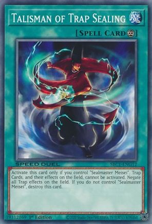 Talisman of Trap Sealing (Common) (SBC1-ENG12) - Speed Duel: Streets of Battle City 1st Edition