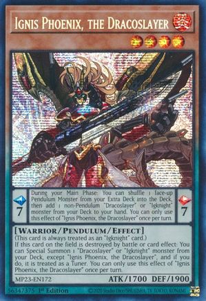 Ignis Phoenix, the Dracoslayer (Prismatic Secret Rare) (MP23-EN172) - 25th Anniversary Tin: Dueling Heroes Mega Pack 1st Edition