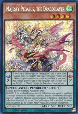 Majesty Pegasus, the Dracoslayer (Prismatic Secret Rare) (MP23-EN173) - 25th Anniversary Tin: Dueling Heroes Mega Pack 1st Edition