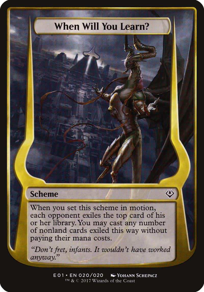 When Will You Learn? (Archenemy: Nicol Bolas) (OVER-020) [Archenemy: Nicol Bolas Schemes]
