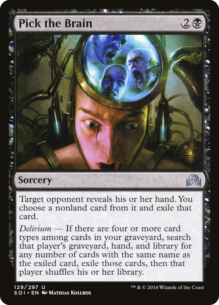 Pick the Brain (SOI-129) [Shadows over Innistrad] Foil
