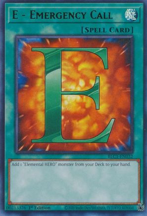 E - Emergency Call (Ultra Rare) (BLC1-EN032) - Battles of Legend: Chapter 1 1st Edition