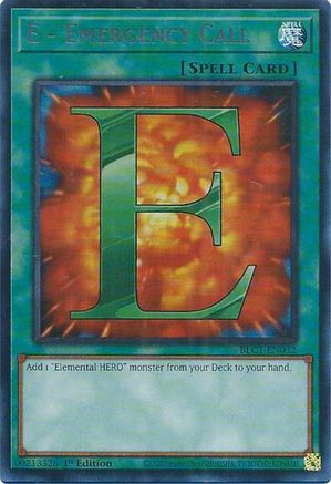 E - Emergency Call (Silver) (Ultra Rare) (BLC1-EN032) - Battles of Legend: Chapter 1 1st Edition