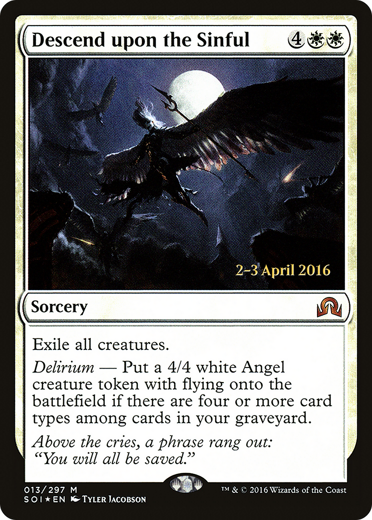 Descend upon the Sinful (PRE-013) [Shadows over Innistrad Promos] Foil